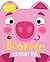 Boop Me! Hungry Pig (Boop M...