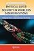 Physical Layer Security in Wireless Communications (Wireless Networks and Mobile Communications) (2013-11-15)