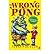 [(The Wrong Pong)] [ By (author) Steven Butler, Illustrated by Chris Fisher ] [May, 2011]
