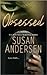 Obsessed by Susan Andersen