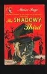 The Shadowy Third