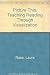 Picture This: Teaching Reading Through Visualization by Rose, Laura (June 1, 1987) Paperback