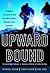 Upward Bound: Nine Original Accounts of How Business Leaders Reached Their Summits by Useem, Michael, Useem, Jerry, Asel, Paul (September 16, 2003) Hardcover