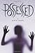Possessed by Kate Cann (2011-01-01)