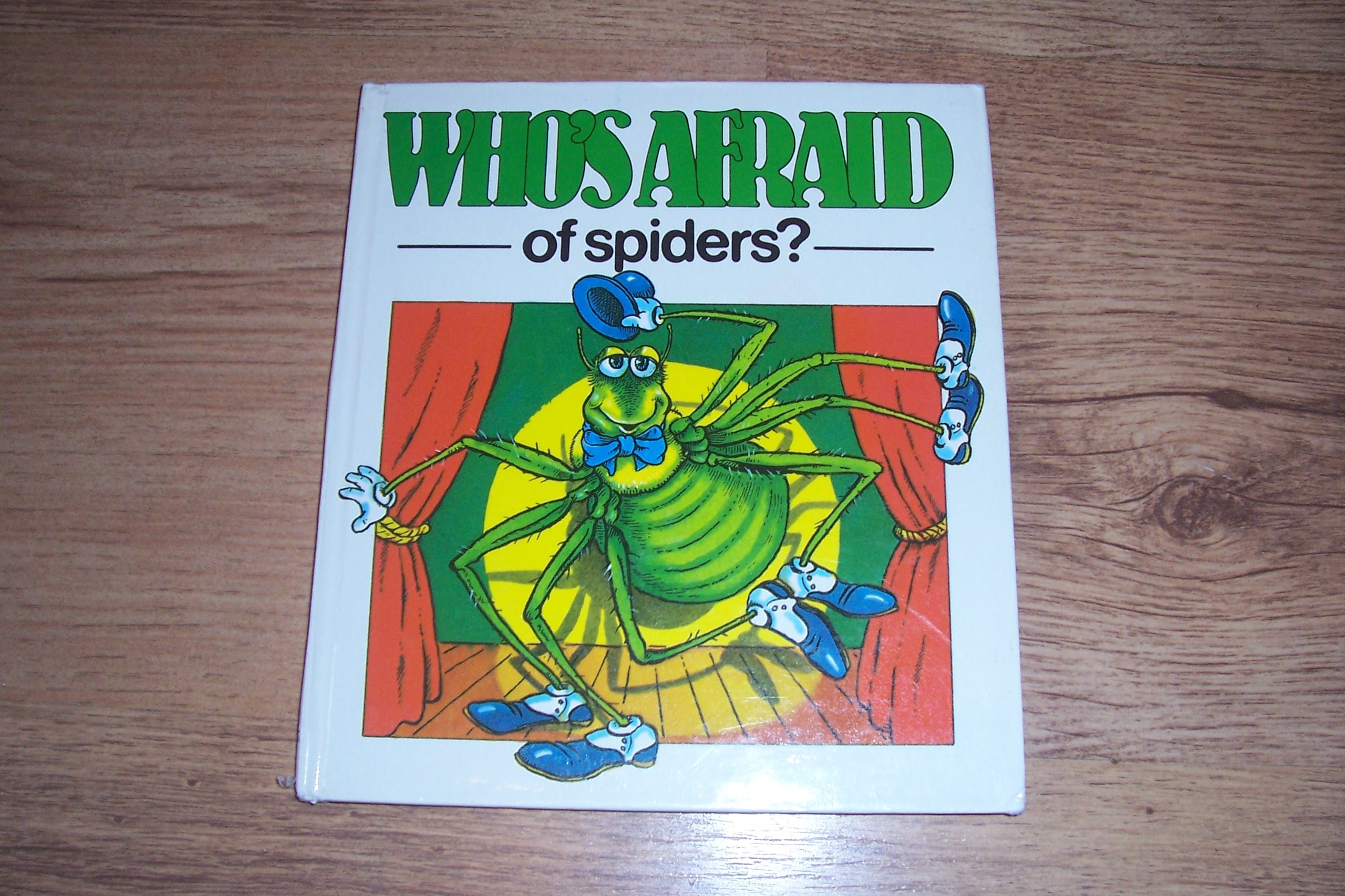 Whoʾs Afraid: of Spiders? (Hardcover)