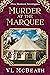 Murder at the Marquee (Eliz...