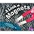 A Look at Magnets