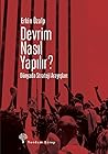 Devrim Nasıl Yapılır? Dünyada Strateji Arayışları
