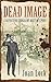 Dead Image (An Inspector Best Mystery) by Joan Lock (2013-06-01)