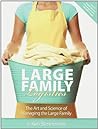 Large Family Logistics by Kim Brenneman