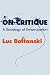 On Critique: A Sociology of Emancipation by Luc Boltanski (2011-04-18)