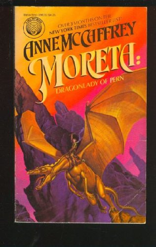 Moreta: Dragonlady of Pern