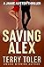 Saving Alex (THE JAMIE AUSTEN THRILLERS)