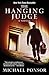 The Hanging Judge by Michael Ponsor (3-Dec-2013) Paperback