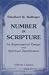 Number in Scripture: Its Supernatural Design and Spiritual Significance