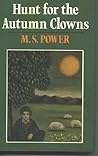 Hunt for the autumn clowns (Chatto Fiction) Hunt for the autumn clowns (Chatto Fiction)