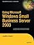 [(Using Microsoft Windows Small Business Server 2003 )] [Author: Jonathan Hassell] [Apr-2005]