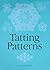 Tatting Patterns by Morton, Lyn (2002) Paperback
