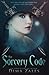 The Sorcery Code: A Fantasy Novel of Magic, Romance, Danger, and Intrigue (Volume 1) by Zales, Dima, Zaires, Anna (2013) Paperback