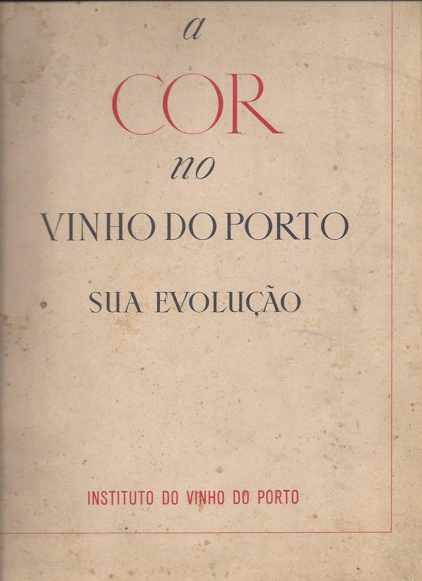A cor no vinho do porto sua evolucao (Paperback)