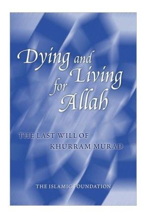 Dying and Living for Allah (Paperback)