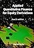 Applied Quantitative Finance for Equity Derivatives by Jherek Healy