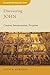 Discovering John: Content, Interpretation, Reception (Discovering Biblical Texts (DBT)) by Ruth B. Edwards (2015-07-04)