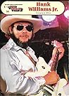 Hank Williams, Jr. Greatest Hits 56 Hank Williams, Jr. Greatest Hits 56