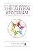 The Little Book of the Autism Spectrum (The Little Book Series)