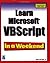 By Jerry Lee Ford Jr. Learn Microsoft VBScript In a Weekend (In a Weekend (Premier Press)) (1st First Edition) [Paperback]
