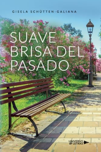 Suave brisa del pasado (Spanish Edition)