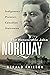 The Honourable John Norquay by Gerald Friesen