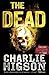 (The Dead) By Charlie Higson (Author) Paperback on (Apr , 2011)