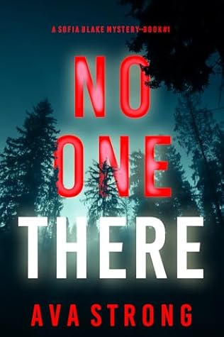 No One There (Sofia Blake FBI Suspense Thriller, #1)