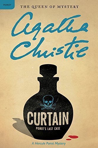 Curtain: Poirot's Last Case: A Hercule Poirot Mystery