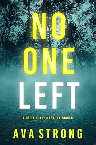 No One Left (Sofia Blake FBI Suspense Thriller, #2)