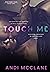 Touch Me (Picture This #1)
