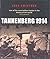 Tannenberg 1914 (Fields Of Battle Series) by Dr John Sweetman (2002-06-13)