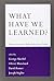 What Have We Learned?: Macroeconomic Policy after the Crisis (MIT Press) (2014-05-09)