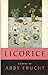 Licorice by Abby Frucht (1990-10-09)