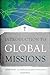 Introduction to Global Missions Hardcover – July 1, 2014