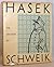 Emanuel Frynta 1st edit/1 print Hasek the Creator of Schweik ... by Emanuel Frynta