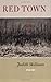 Red Town by Skillman, Judith (2001) Paperback