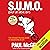 S.U.M.O (Shut Up, Move On): The Straight-Talking Guide to Creating and Enjoying a Brilliant Life