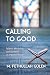 Calling to Good: Islamic Mentoring and Guidance in a Modern World