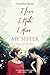 I Love I Hate I Miss My Sister by Amelie Sarn (2016-04-12)