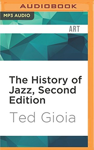 The History of Jazz, Second Edition by Ted Gioia (2016-06-14)