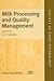 Milk Processing & Quality Management (09) by Tamime, Adnan [Hardcover (2009)]