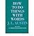 [(How to Do Things with Words)] [Author: J. L. Austin] published on (September, 1975)