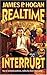 Realtime Interrupt by James P. Hogan (2000-08-01)